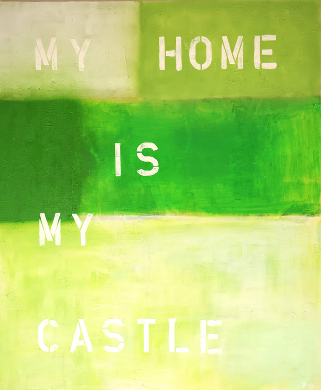 My home is my castle, Acryl, 100 x 120 cm